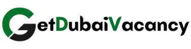 Jobs in Dubai – GetDubaiVacancy.net